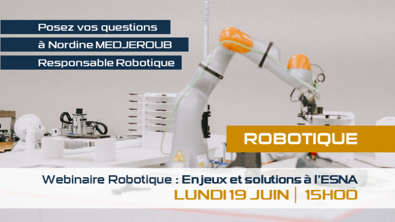 Robotique_Webinaire_Webinaire_Robotique_19_juin_2023_Actu_ESNA_Webinaire_Robotique_Juin_2023